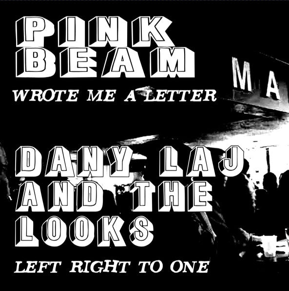 Dany Laj and the Looks - Left Right to One / Pink Beam - Wrote Me A Letter split 7" single